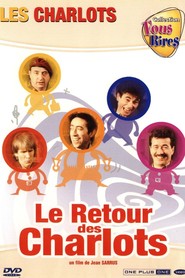Le retour des Charlots is the best movie in Frederique Lazarini filmography.