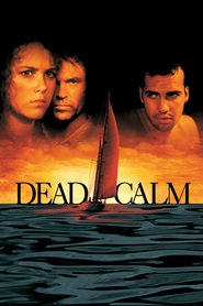 Dead Calm - movie with Billy Zane.