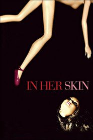 In Her Skin - movie with John Butler.