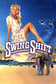 Swing Shift - movie with Kurt Russell.