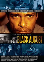 Black August - movie with Gary Dourdan.