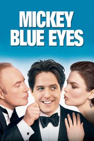 Mickey Blue Eyes - movie with Hugh Grant.