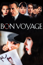 Bon voyage - movie with Isabelle Adjani.