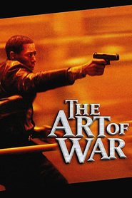 The Art of War - movie with Cary-Hiroyuki Tagawa.