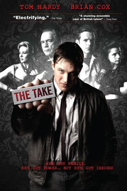 The Take - movie with Tom Hardy.