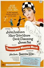 Thoroughly Modern Millie - movie with Mary Tyler Moore.