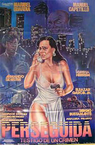 Perseguida - movie with Maribel Guardia.