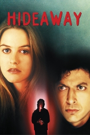 Hideaway - movie with Jeff Goldblum.