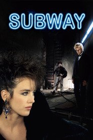 Subway - movie with Isabelle Adjani.