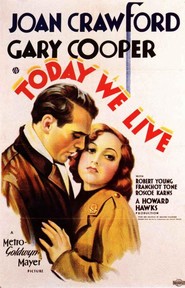 Today We Live is the best movie in Glen Cavender filmography.