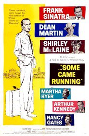 Some Came Running - movie with Dean Martin.