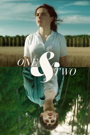 One and Two - movie with Elizabeth Reaser.