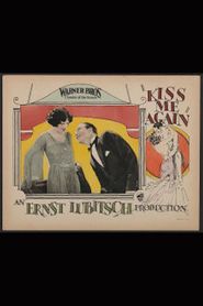 Kiss Me Again - movie with Clara Bow.