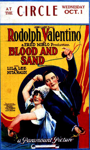 Blood and Sand is the best movie in Rudolph Valentino filmography.