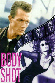 Body Shot is the best movie in William Steis filmography.