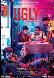 Ugly - movie with Rohit Roy.