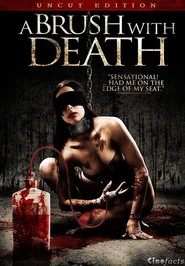 A Brush with Death is the best movie in Nicholls Melancon filmography.