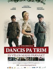 Dancis pa trim is the best movie in Kristine Bedele filmography.