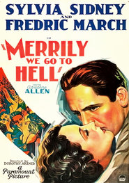 Film Merrily We Go to Hell.