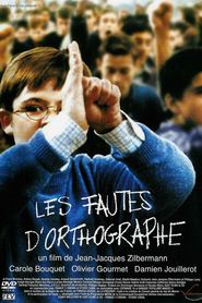 Les fautes d'orthographe - movie with Carole Bouquet.
