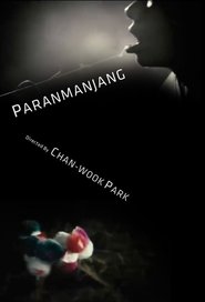 Paranmanjang is the best movie in Gvan-rok O filmography.