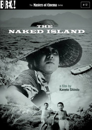 Hadaka no shima is the best movie in Shinji Tanaka filmography.