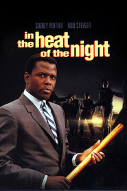 In the Heat of the Night - movie with Sidney Poitier.