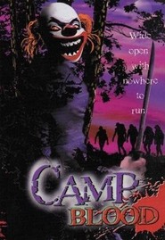 Camp Blood is the best movie in Joseph Haggerty filmography.