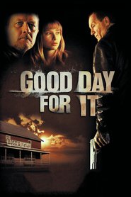 Good Day for It is the best movie in Richard Brake filmography.