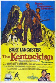The Kentuckian - movie with Dianne Foster.