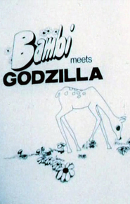 Animation movie Bambi Meets Godzilla.
