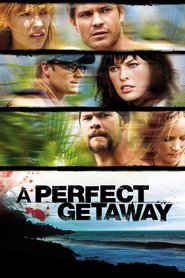 A Perfect Getaway - movie with Milla Jovovich.