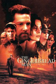The Gingerbread Man - movie with Famke Janssen.
