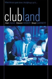Club Land - movie with Alan Alda.