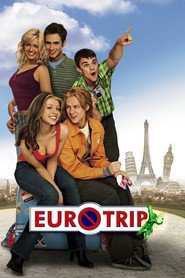 EuroTrip - movie with Kristin Kreuk.