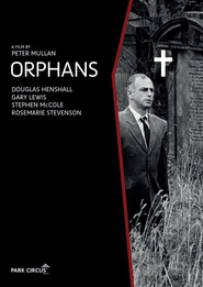 Orphans - movie with Malcolm Shields.
