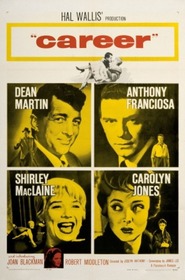 Career - movie with Shirley MacLaine.
