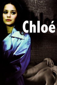 Chloe - movie with Nozha Khouadra.