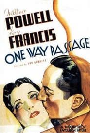 One Way Passage - movie with Aline MacMahon.
