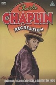 Recreation - movie with Charles Chaplin.