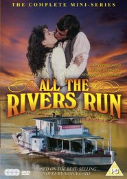TV series All the Rivers Run.