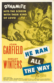 He Ran All the Way is the best movie in Norman Lloyd filmography.