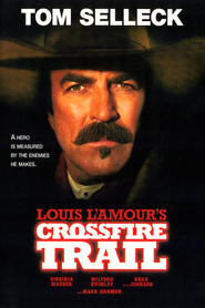 Crossfire Trail - movie with Tom Selleck.