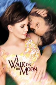 A Walk on the Moon - movie with Anna Paquin.