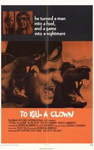 To Kill a Clown - movie with Alan Alda.