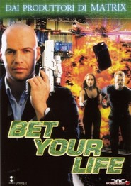Bet Your Life - movie with Billy Zane.