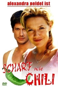Scharf wie Chili - movie with Aleksandra Neldel.