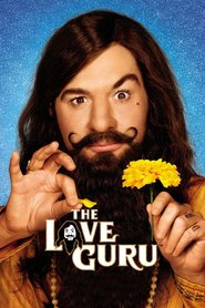 The Love Guru - movie with Ben Kingsley.