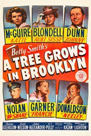 A Tree Grows in Brooklyn - movie with Joan Blondell.