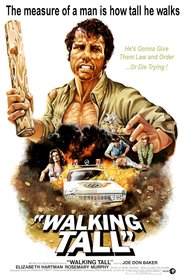 Walking Tall - movie with Joe Don Baker.